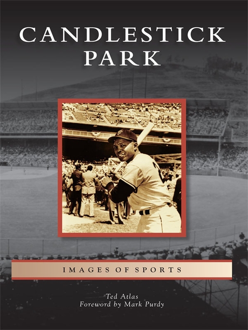Title details for Candlestick Park by Ted Atlas - Available